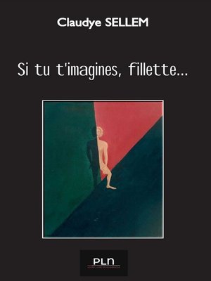cover image of Si tu t'imagines, fillette...